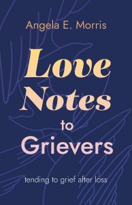 Cover image: Love Notes to Grievers