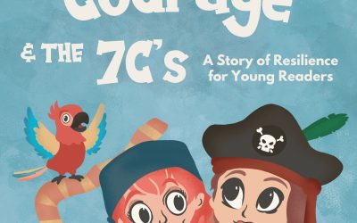 Spotlight on “Captain Courage & The 7Cs: A Story of Resilience for Young Readers”