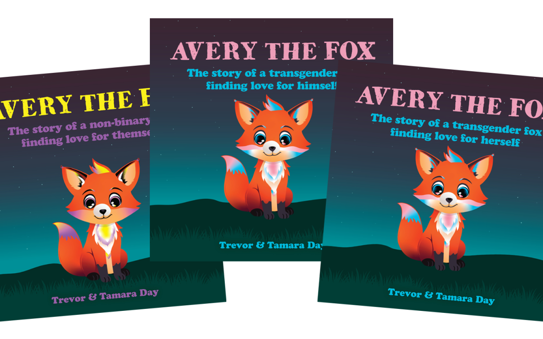 Publishing Announcement & Cover Reveal for “Avery the Fox” Gender Identity Picture Books